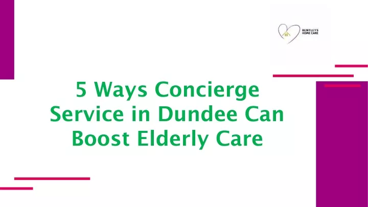 5 ways concierge service in dundee can boost