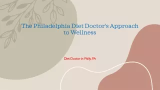 The Philadelphia Diet Doctors Approach to Wellness