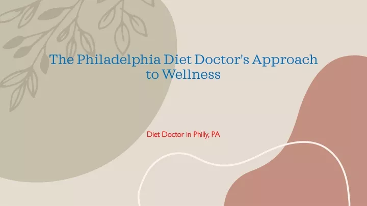 the philadelphia diet doctor s approach