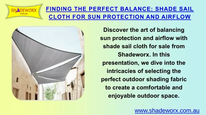finding the perfect balance shade sail cloth
