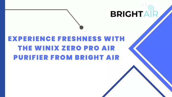 experience freshness with the winix zero