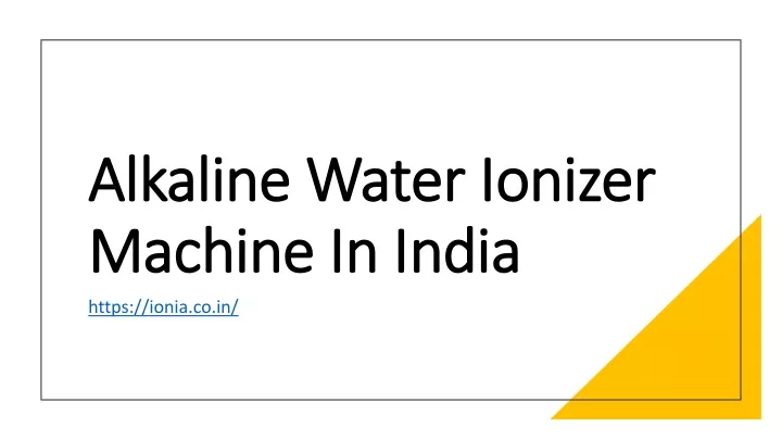 alkaline water ionizer machine in india