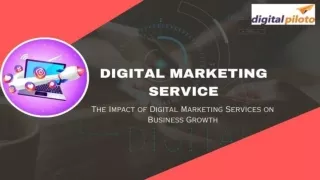 The Impact of Digital Marketing Services on Business Growth