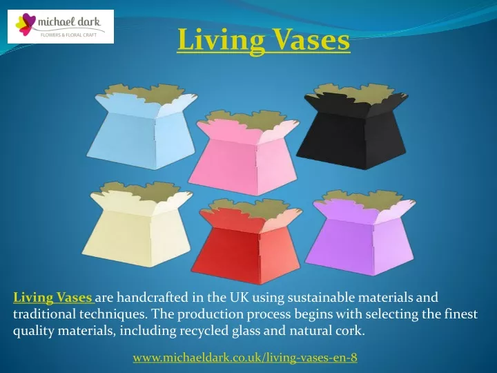 living vases