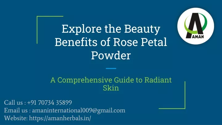 explore the beauty benefits of rose petal powder