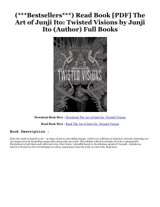 eBook PDF The Art of Junji Ito: Twisted Visions [ PDF ] Ebook By  Junji Ito (Aut