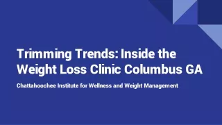 Trimming Trends: Inside the Weight Loss Clinic Columbus GA