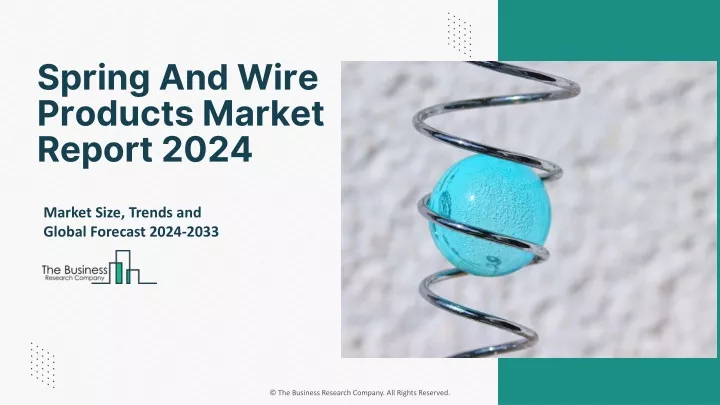 spring and wire products market report 2024