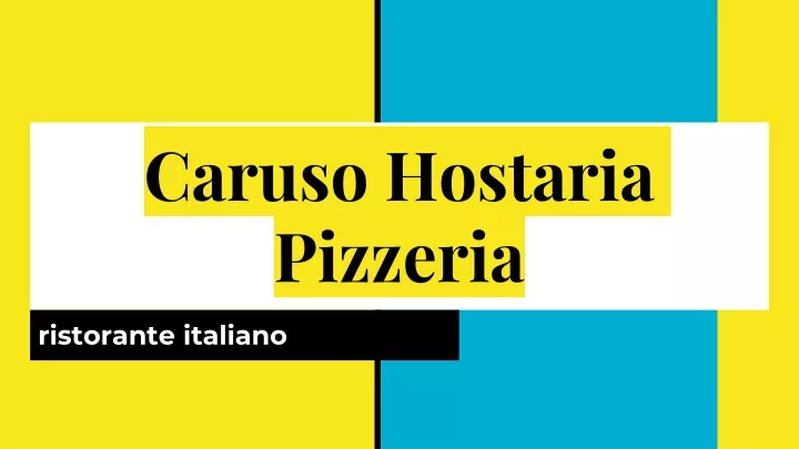 caruso hostaria pizzeria