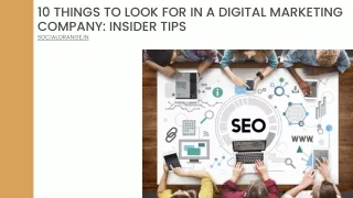 10 Things to Look for in a Digital Marketing Company Insider Tips