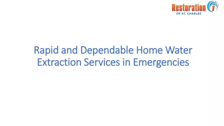 rapid and dependable home water extraction services in emergencies