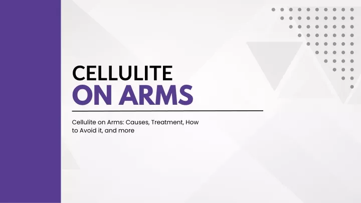 cellulite on arms