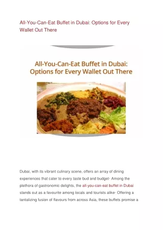 All-You-Can-Eat Buffet in Dubai: Options for Every Wallet Out There
