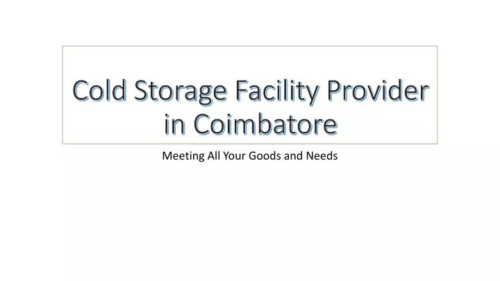 cold storage facility provider in coimbatore