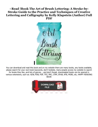 READ DOWNLOAD$! The Art of Brush Lettering: A Stroke-by-Stroke Guide to the Practice and Techniques of Creative Letterin