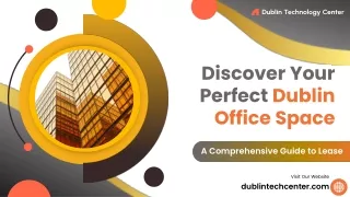 Discover Your Perfe﻿ct Dublin Office Space