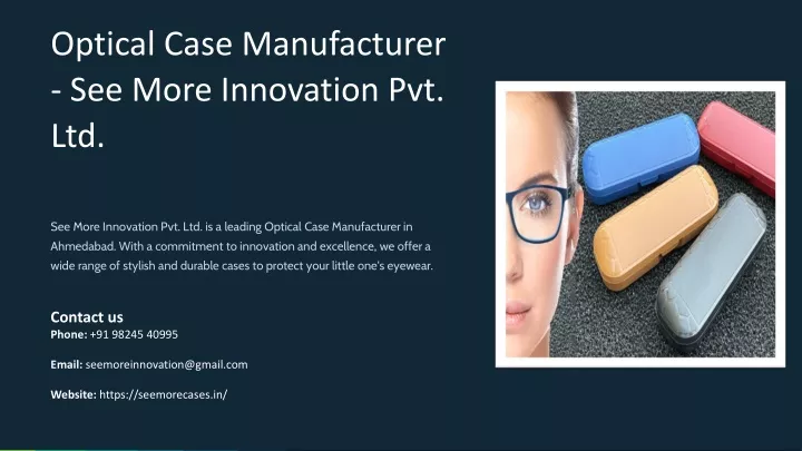 optical case manufacturer see more innovation