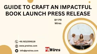 guide to craft an impactful book launch press