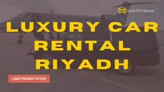 Luxury Car Rental Riyadh - Saudi SUV Rental