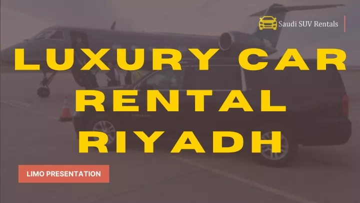luxury car rental riyadh