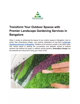 Transform Your Outdoor Spaces with Premier Landscape Gardening Services in Bangalore