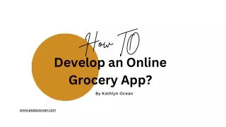 How To Develop an Online Grocery Delivery App?
