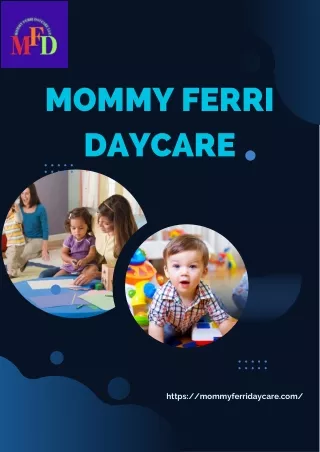 Quality Maryland Daycare | Mommy Ferriday - Trusted Child Care