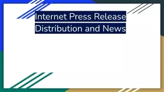 Internet Press Release Distribution and News _