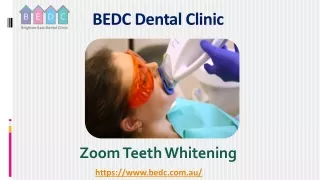 Zoom Teeth Whitening– BEDC