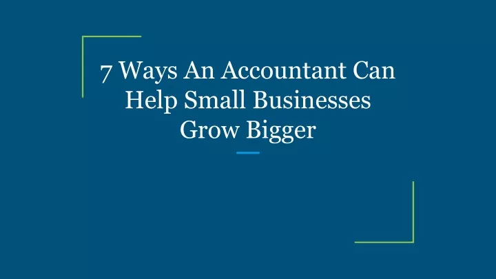 7 ways an accountant can help small businesses