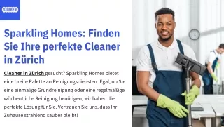 Sparkling Homes Finden Sie Ihre perfekte Cleaner in Zürich