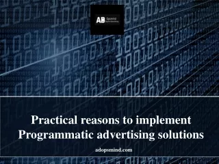 practical reasons to implement programmatic