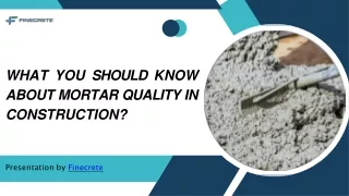 What You Should Know About Mortar Quality In Construction?