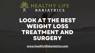 Look at the best Weight Loss Treatment and Surgery