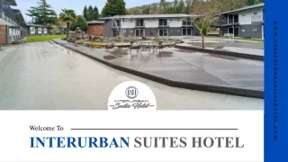 Experience Comfort and Convenience at Interurban Suite Hotel