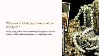 Where can I Sell Antique Jewelry at the Best Price ?