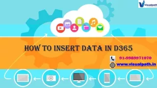 how to insert data in d365