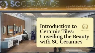 SC Ceramics: Your Source for Ceramic Tiles and More