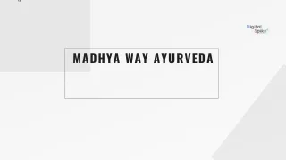 madhya way ayurveda