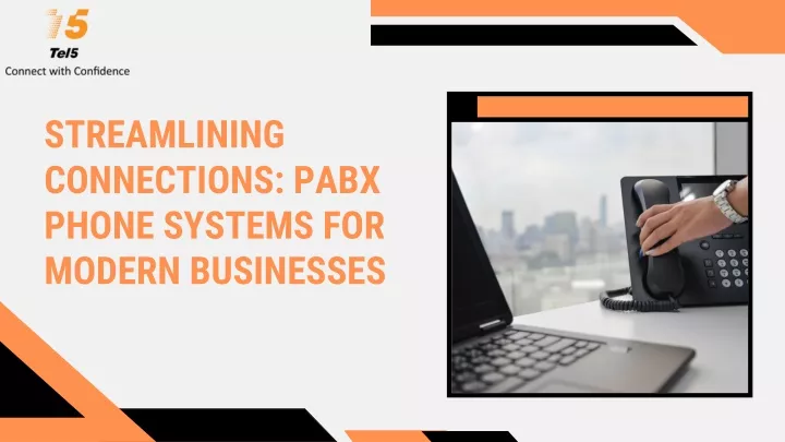 streamlining connections pabx phone systems
