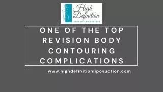 One of The Top Revision Body Contouring Complications