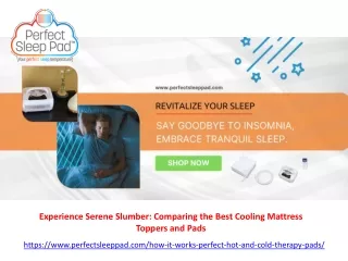 Experience Serene Slumber Comparing the Best Cooling Mattress Toppers and Pads