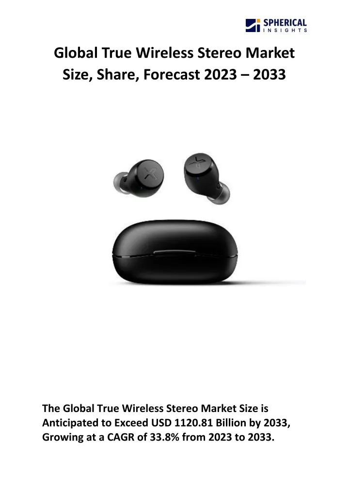 global true wireless stereo market size share