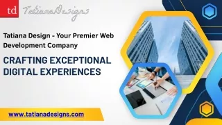 Tatiana Design - Your Premier Web Development Company