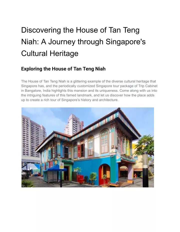 discovering the house of tan teng niah a journey