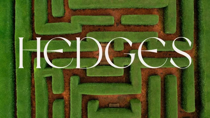 hedges