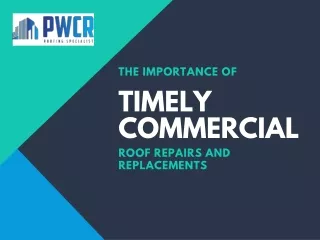 The importance of timely commercial roof repairs and replacements
