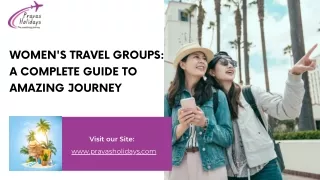 WOMEN'S TRAVEL GROUPS A COMPLETE GUIDE TO AMAZING JOURNEY