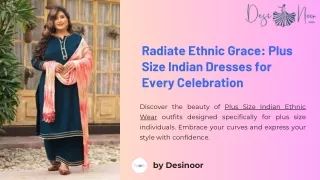 Radiate Ethnic Grace Plus Size Indian Dresses for Every Celebration
