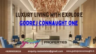 Luxury Living With Explore Godrej Connaught One